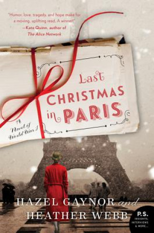 Книга Last Christmas in Paris: A Novel of World War I Hazel Gaynor