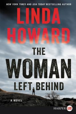 Książka The Woman Left Behind Linda Howard