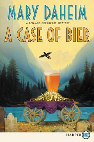 Книга A Case of Bier: A Bed-And-Breakfast Mystery Mary Daheim