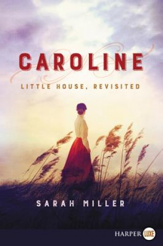 Könyv Caroline Sarah Miller