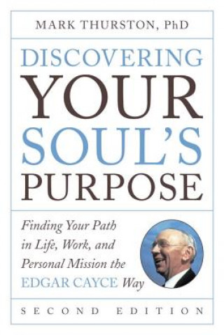 Könyv Discovering Your Soul's Purpose Mark Thurston