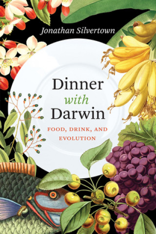 Könyv Dinner with Darwin Jonathan Silvertown