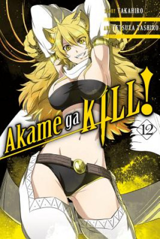 Knjiga Akame ga KILL!, Vol. 12 Takahiro