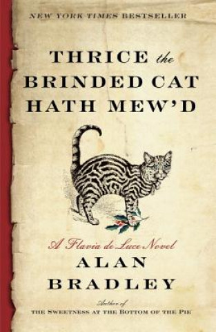 Carte Thrice the Brinded Cat Hath Mew'd Alan Bradley