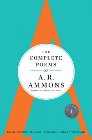 Knjiga Complete Poems of A. R. Ammons A. R. Ammons