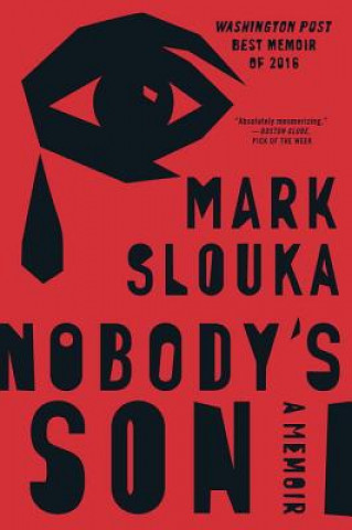 Könyv Nobody`s Son - A Memoir Mark Slouka