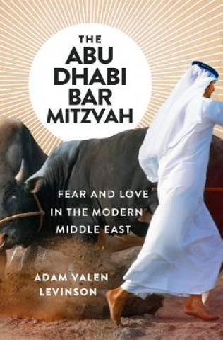 Könyv Abu Dhabi Bar Mitzvah Adam Valen Levinson