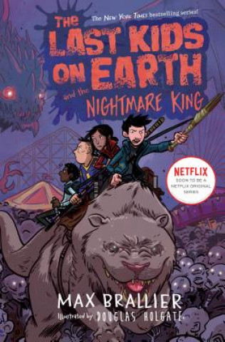 Carte Last Kids on Earth and the Nightmare King Max Brallier