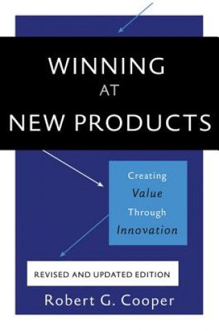 Carte Winning at New Products, 5th Edition Robert G. Cooper