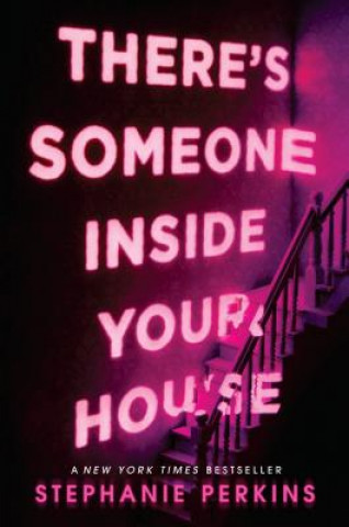 Carte There's Someone Inside Your House Stephanie Perkins