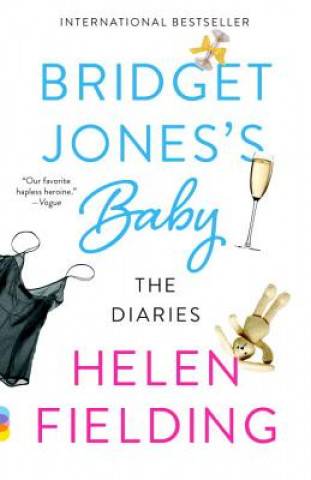 Könyv Bridget Jones's Baby: The Diaries Helen Fielding