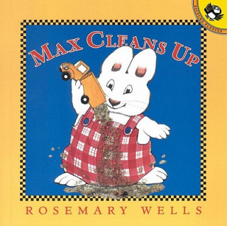 Carte MAX CLEANS UP TURTLEBACK SCHOO Rosemary Wells