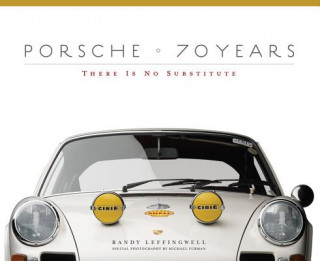 Knjiga Porsche 70 Years Randy Leffingwell
