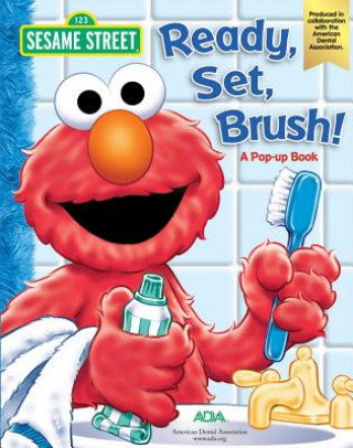 Kniha Sesame Street Ready, Set, Brush! a Pop-Up Book Sesame Street