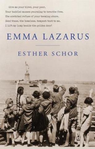 Carte Emma Lazarus Esther Schor