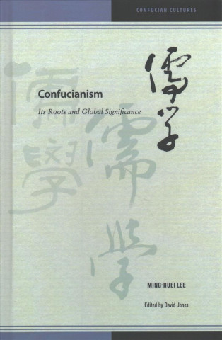 Kniha Confucianism Ming-Huei Lee