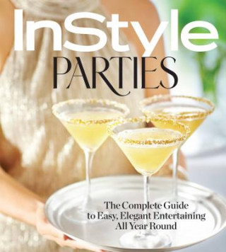Könyv InStyle Parties The Editors of Instyle