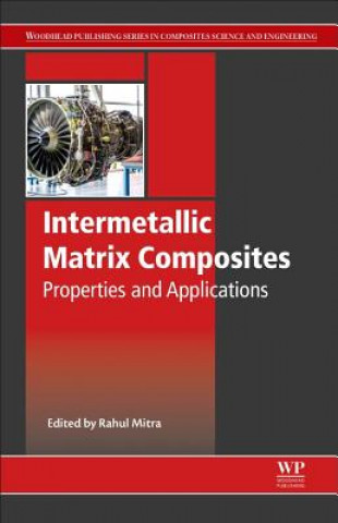 Książka Intermetallic Matrix Composites Rahul Mitra