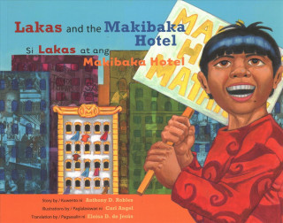 Könyv LAKAS & THE MAKIBAKA HOTEL Anthony Robles