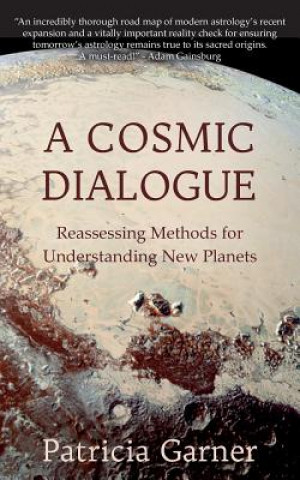 Knjiga COSMIC DIALOGUE Patricia Garner