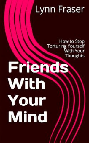 Carte FRIENDS W/YOUR MIND Lynn Fraser