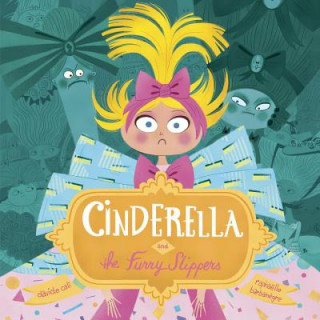 Libro Cinderella and the Furry Slippers Davide Cali