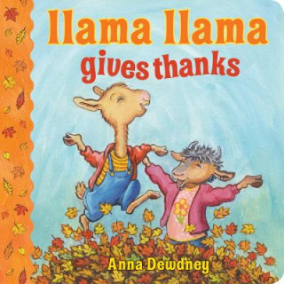 Książka Llama Llama Gives Thanks Anna Dewdney