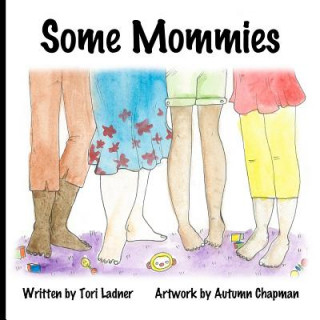 Buch Some Mommies Tori Ladner