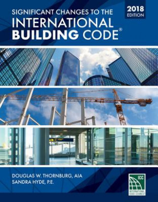 Carte Significant Changes to the International Building Code 2018 Edition International Code Council