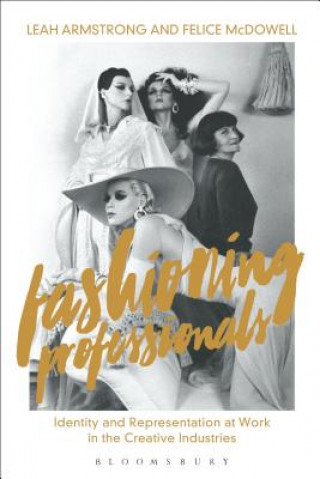 Libro Fashioning Professionals Felice McDowell