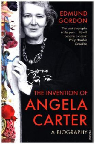 Kniha Invention of Angela Carter Edmund Gordon