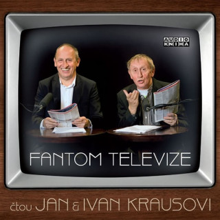 Audio Fantom televize Ivan Kraus