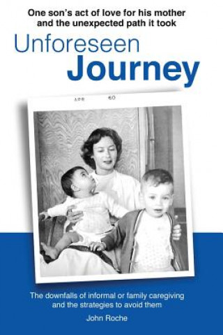 Buch Unforeseen Journey John Roche