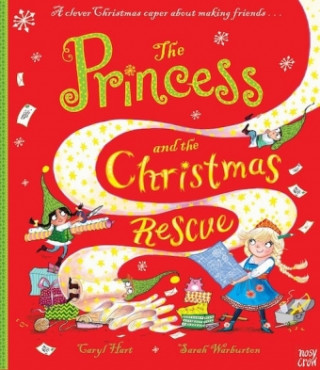 Carte Princess and the Christmas Rescue Caryl Hart
