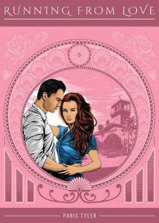 Книга Running From Love Paris Tyler