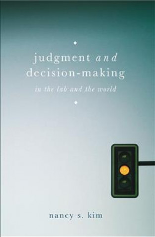 Könyv Judgment and Decision-Making Nancy Kim