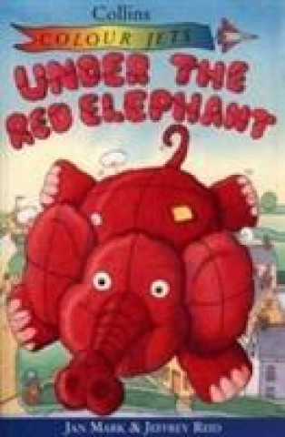 Könyv Under the Red Elephant Jan Mark