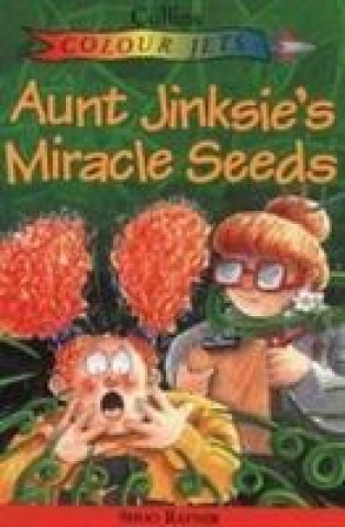 Kniha Aunt Jinksie's Miracle Seeds Shoo Rayner