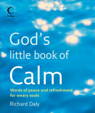 Libro God's Little Book of Calm Richard A. Daly