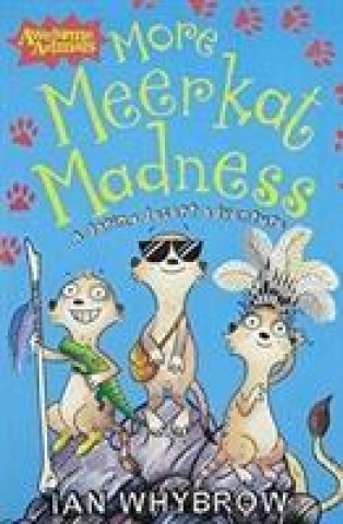 Kniha More Meerkat Madness Ian Whybrow