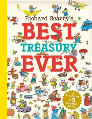 Carte Richard Scarry's Best Treasury Ever Richard Scarry