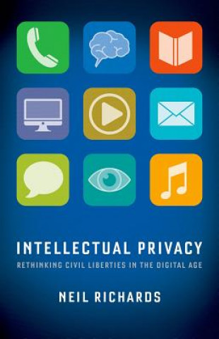 Könyv Intellectual Privacy Neil Richards