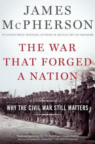 Könyv War That Forged a Nation James M McPherson