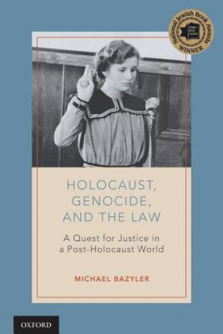 Knjiga Holocaust, Genocide, and the Law Michael Bazyler