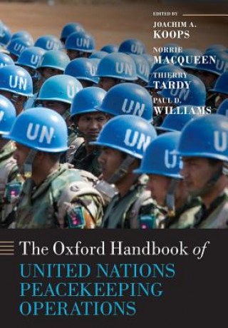 Carte Oxford Handbook of United Nations Peacekeeping Operations Joachim Koops