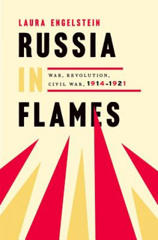 Könyv Russia in Flames Laura Engelstein