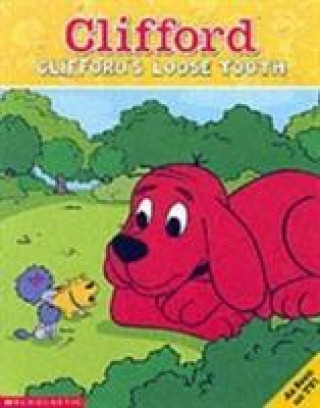 Könyv Clifford's Loose Tooth Wendy Cheyette Lewison