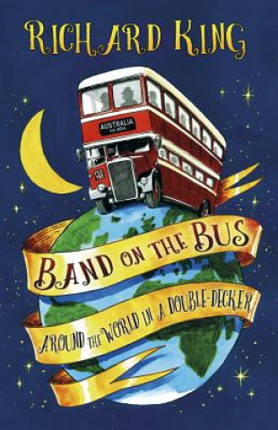 Kniha Band on the Bus Richard King