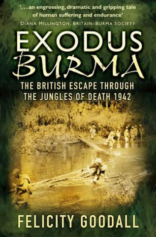 Libro Exodus Burma Felicity Goodall