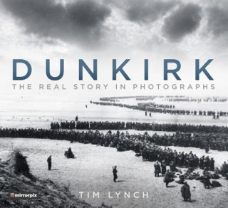 Βιβλίο Dunkirk Tim Lynch